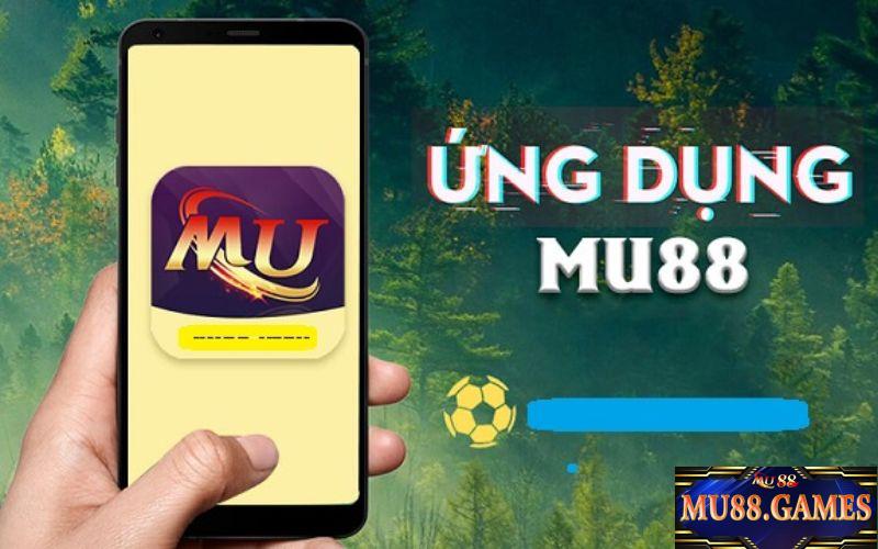 Link tải app Mu88 uy tín nhất 2023